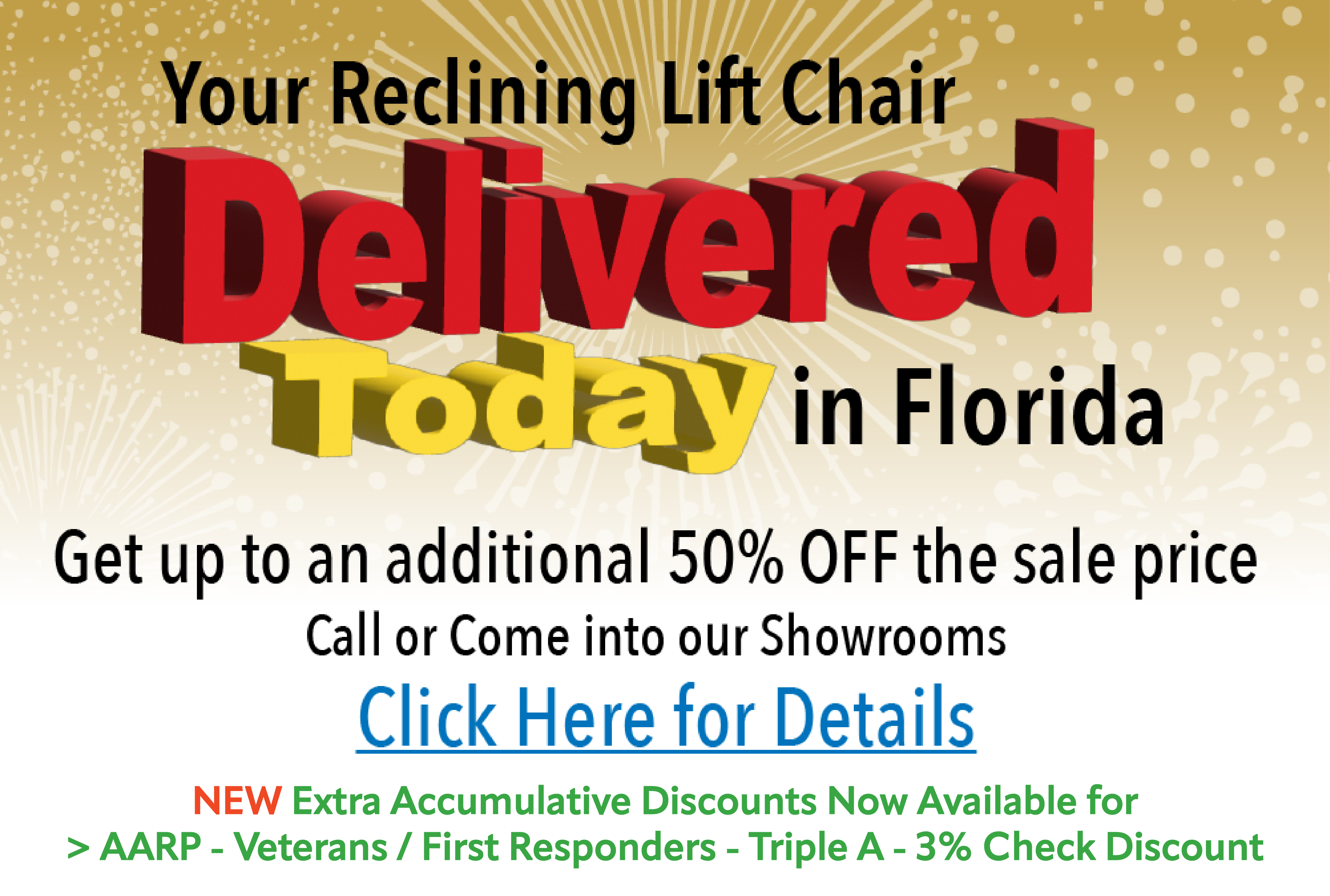 We have 4 Florida showrooms full of Pride & Golden Tech Reclining Lift Chairs for any shape or size.